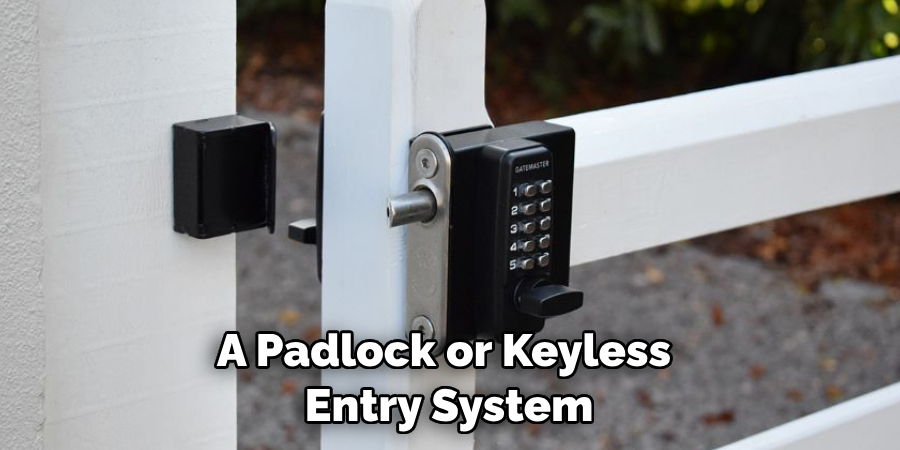 A Padlock or Keyless Entry System