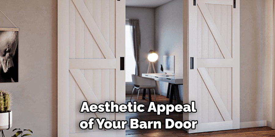  Aesthetic Appeal of Your Barn Door