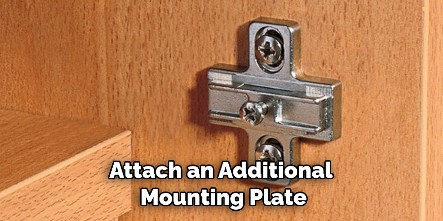 Attach an Additional Mounting Plate