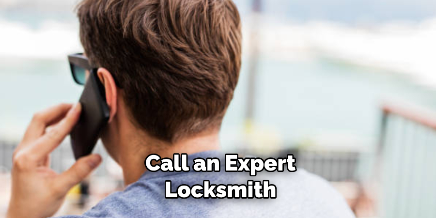  Call an Expert Locksmith