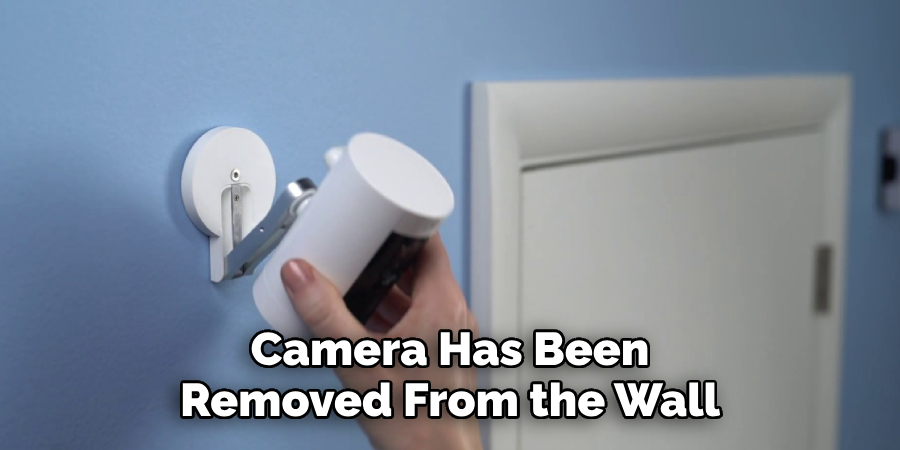 Camera Has Been Removed From the Wall