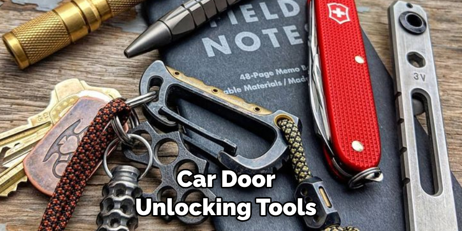  Car Door 
Unlocking Tools