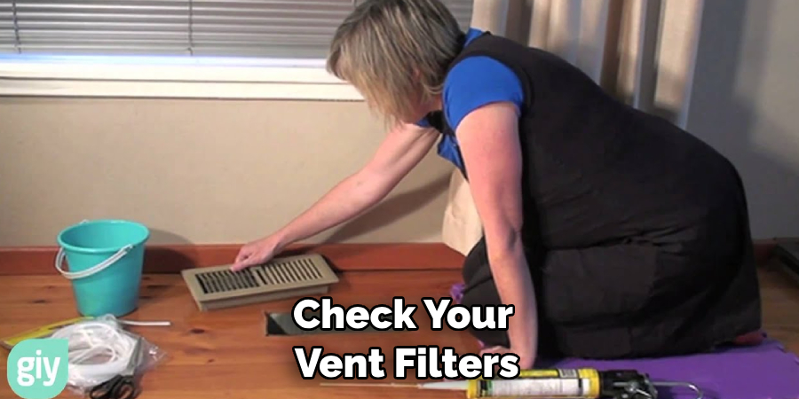 Check Your Vent Filters