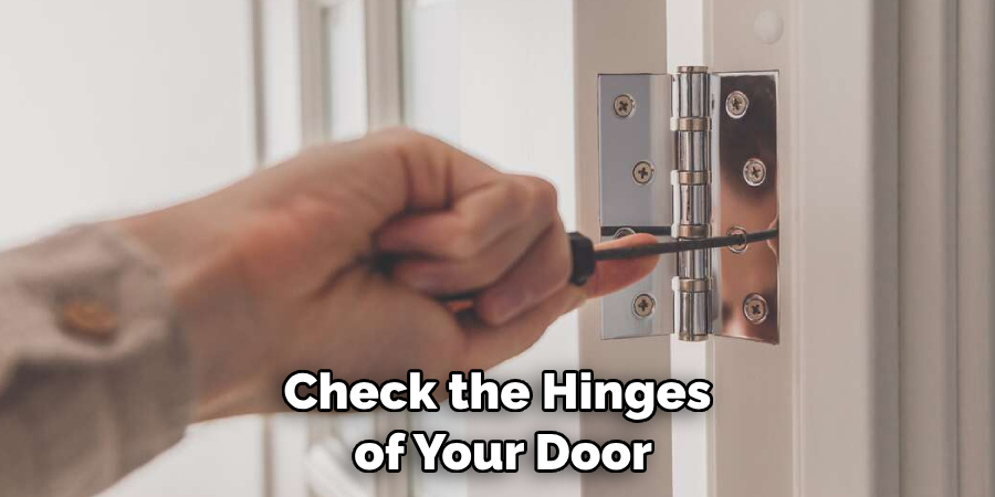 Check the Hinges of Your Door