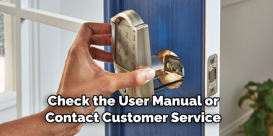 Check the User Manual or Contact Customer Service 