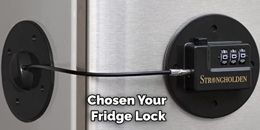 Chosen Your Fridge Lock