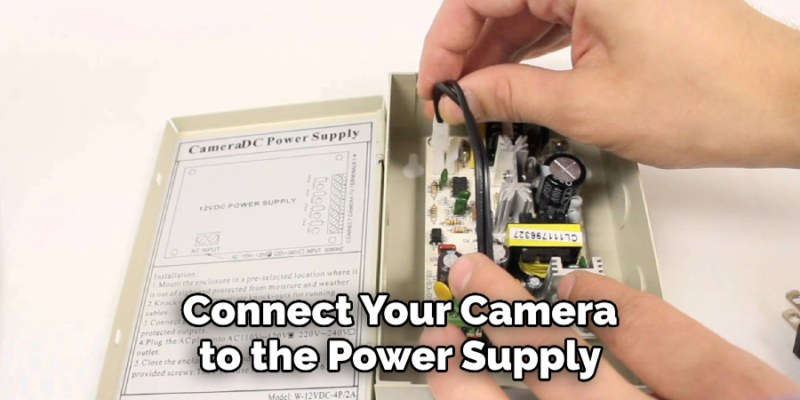 Connect Your Camera to the Power Supply