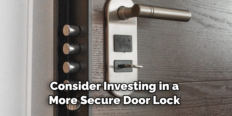 Consider Investing in a More Secure Door Lock 