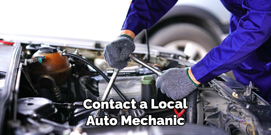 Contact a Local Auto Mechanic