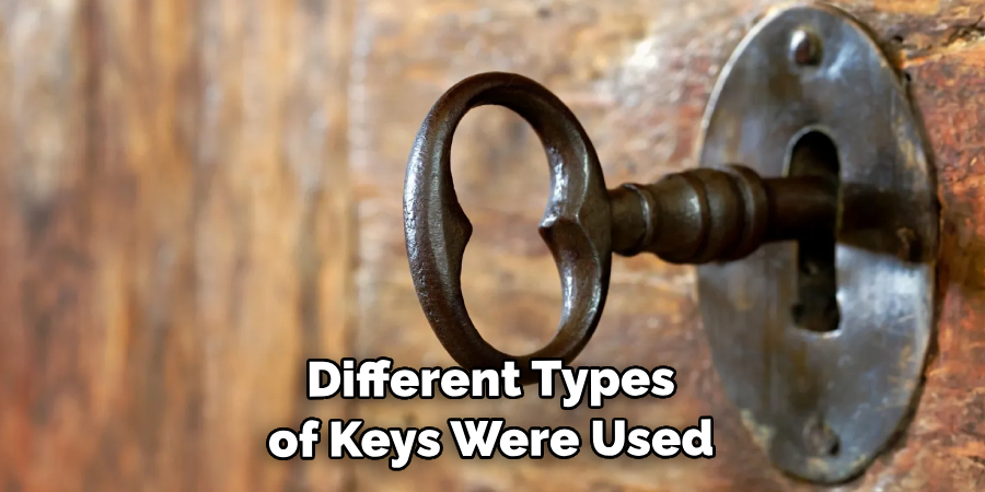 Different Types of Keys Were Used