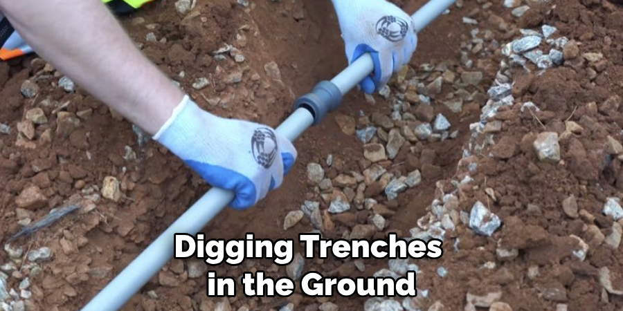 Digging Trenches in the Ground