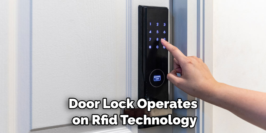 Door Lock Operates
 on Rfid Technology