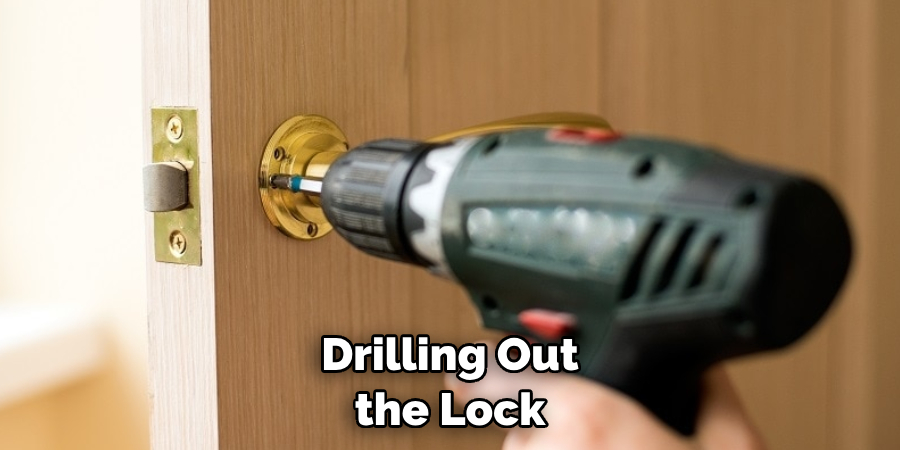 Drilling Out the Lock 