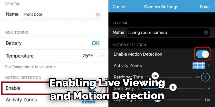 Enabling Live Viewing and Motion Detection