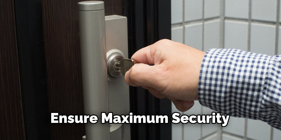  Ensure Maximum Security