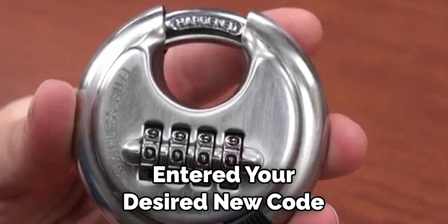  Entered Your Desired New Code