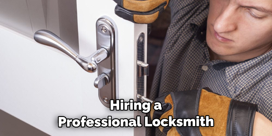 Hiring a Professional Locksmith