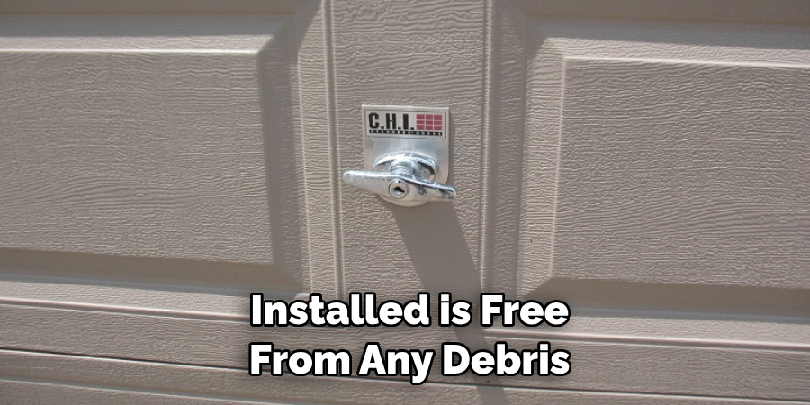  Installed is Free From Any Debris