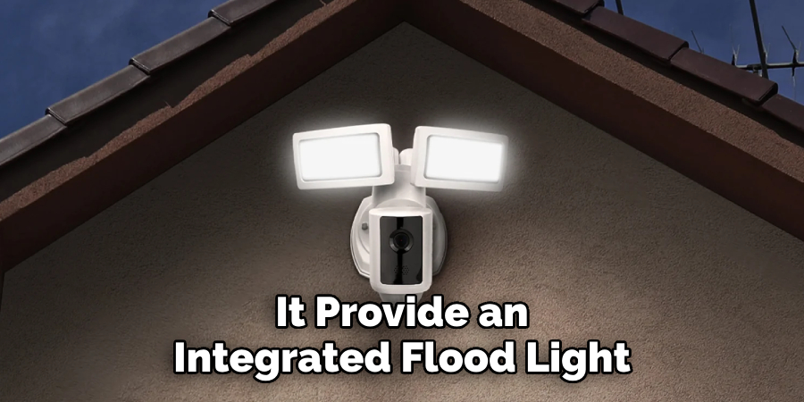 It Provide an Integrated Flood Light