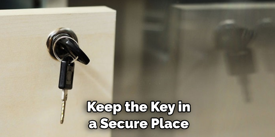  Keep the Key in a Secure Place