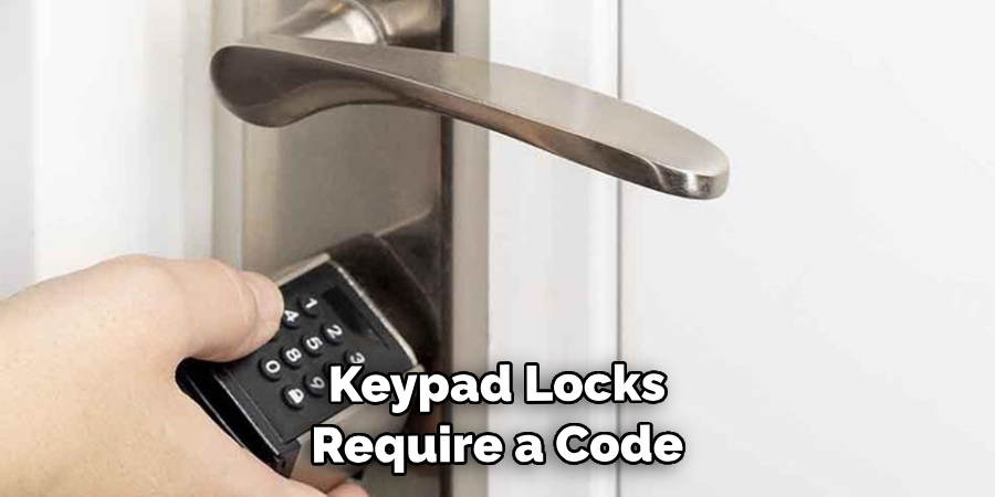 Keypad Locks Require a Code