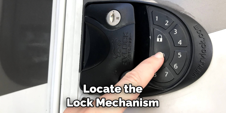  Locate the Lock Mechanism