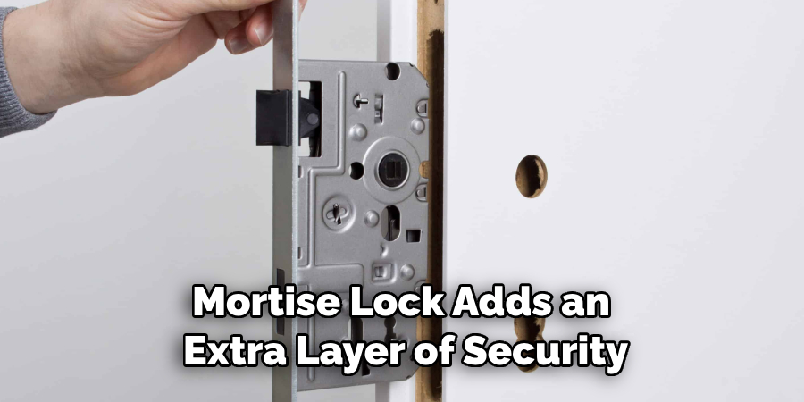 Mortise Lock Adds an Extra Layer of Security