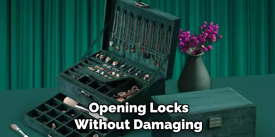  Opening Locks Without Damaging