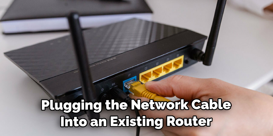 Plugging the Network Cable Into an Existing Router