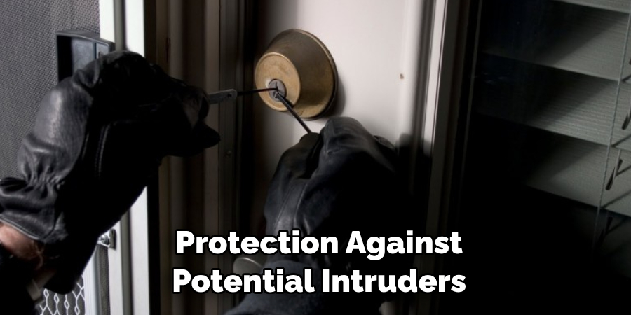 Protection Against Potential Intruders