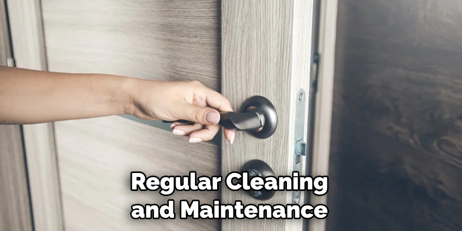  Regular Cleaning and Maintenance