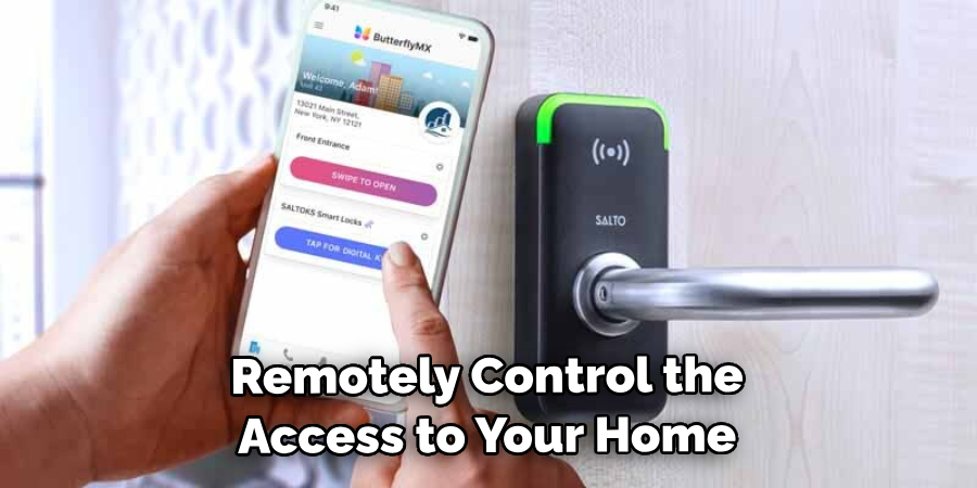 Remotely Control the Access to Your Home