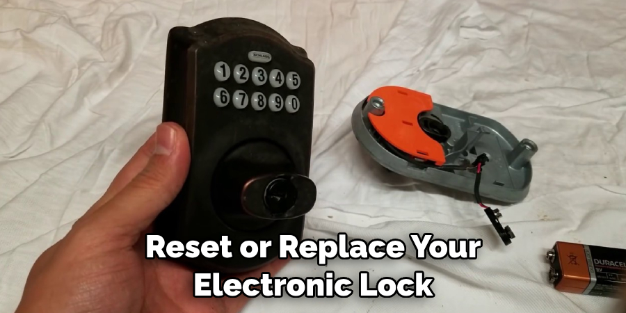 Reset or Replace Your Electronic Lock 