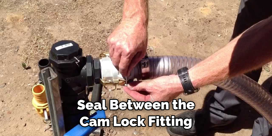 Seal Between the Cam Lock Fitting and the Hose or Pipe