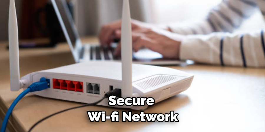 Secure Wi-fi Network