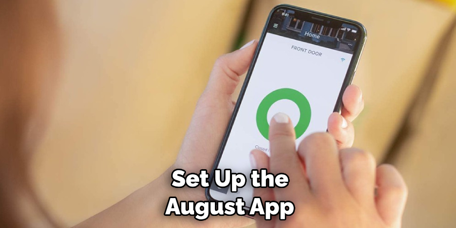  Set Up the August App