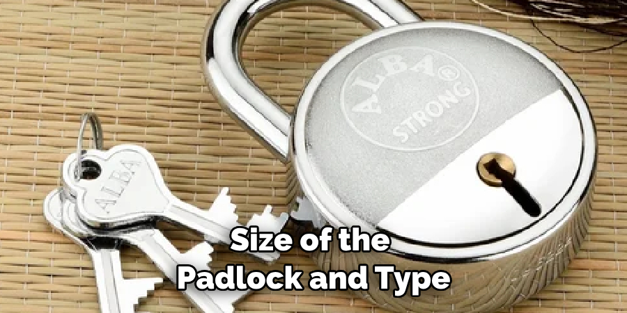 Size of the Padlock and Type