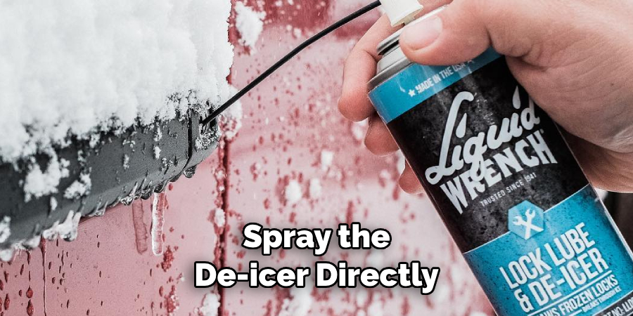  Spray the De-icer Directly