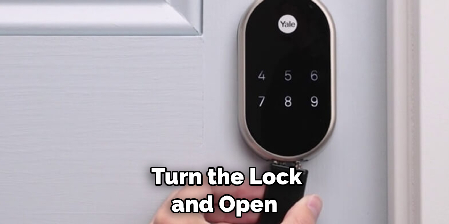  Turn the Lock and Open 