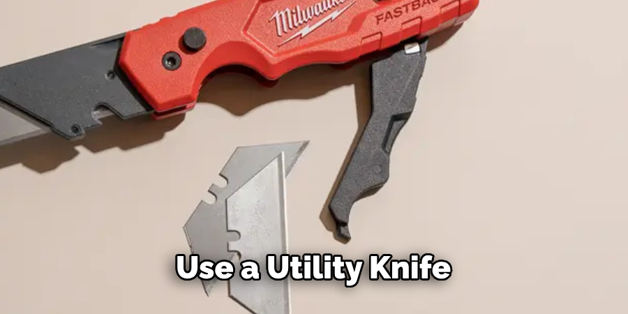  Use a Utility Knife