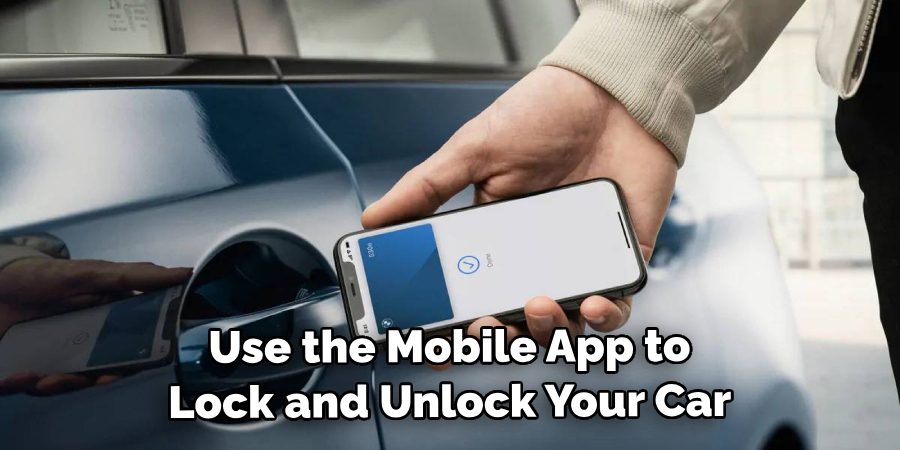 Use the Mobile App to Lock and Unlock Your Car