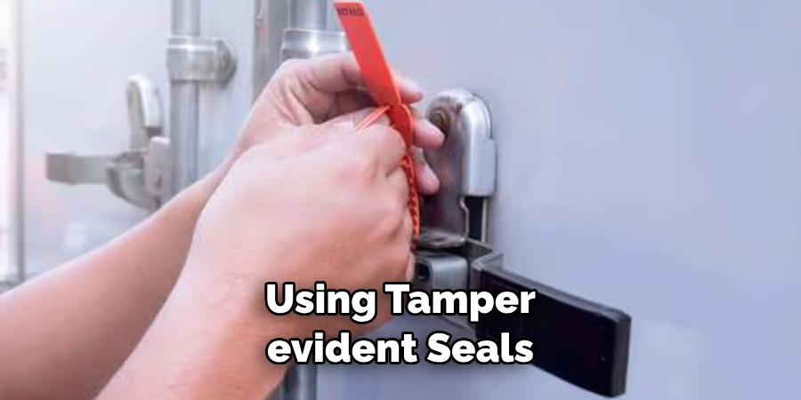 Using Tamper-evident Seals 