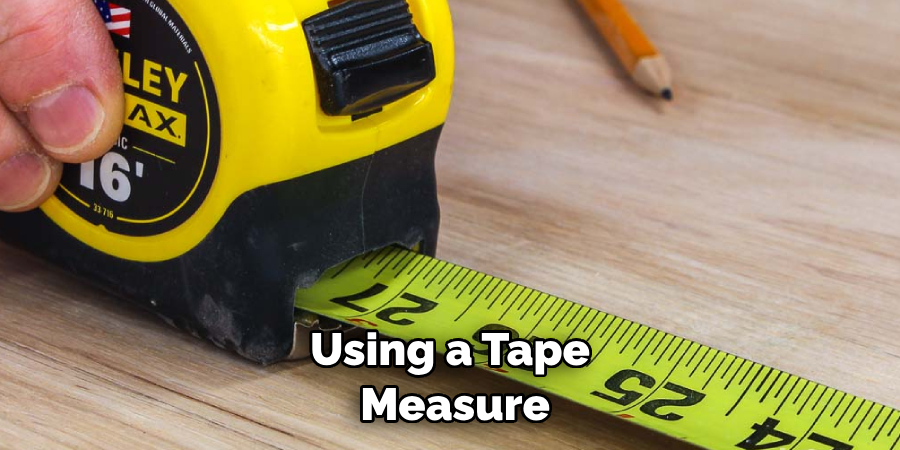 Using a Tape Measure