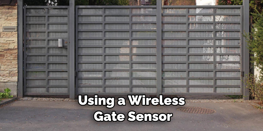 Using a Wireless Gate Sensor