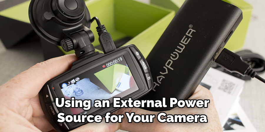 Using an External Power Source for Your Camera