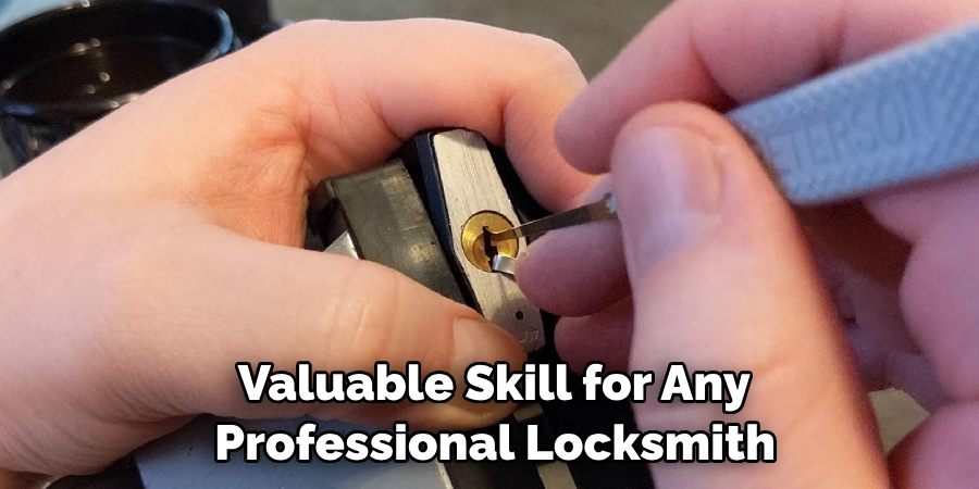  Valuable Skill for Any Professional Locksmith