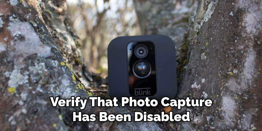 Verify That Photo Capture Has Been Disabled