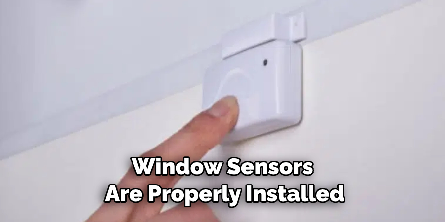 Window Sensors Are Properly Installed