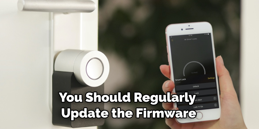 You Should Regularly Update the Firmware