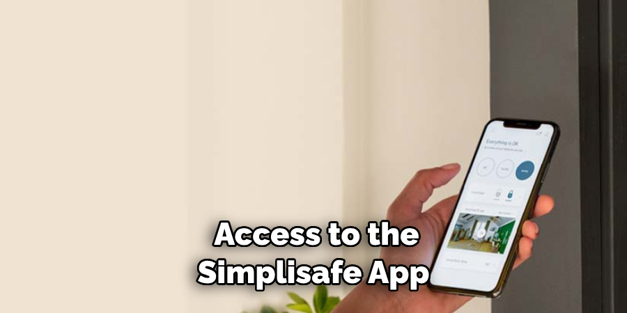  Access to the Simplisafe App